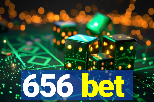 656 bet